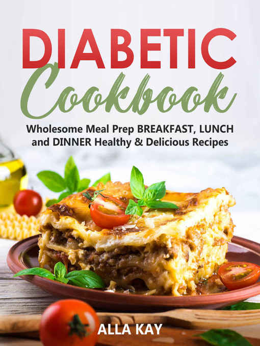 Title details for Diabetic Cookbook by Alla Kay - Available